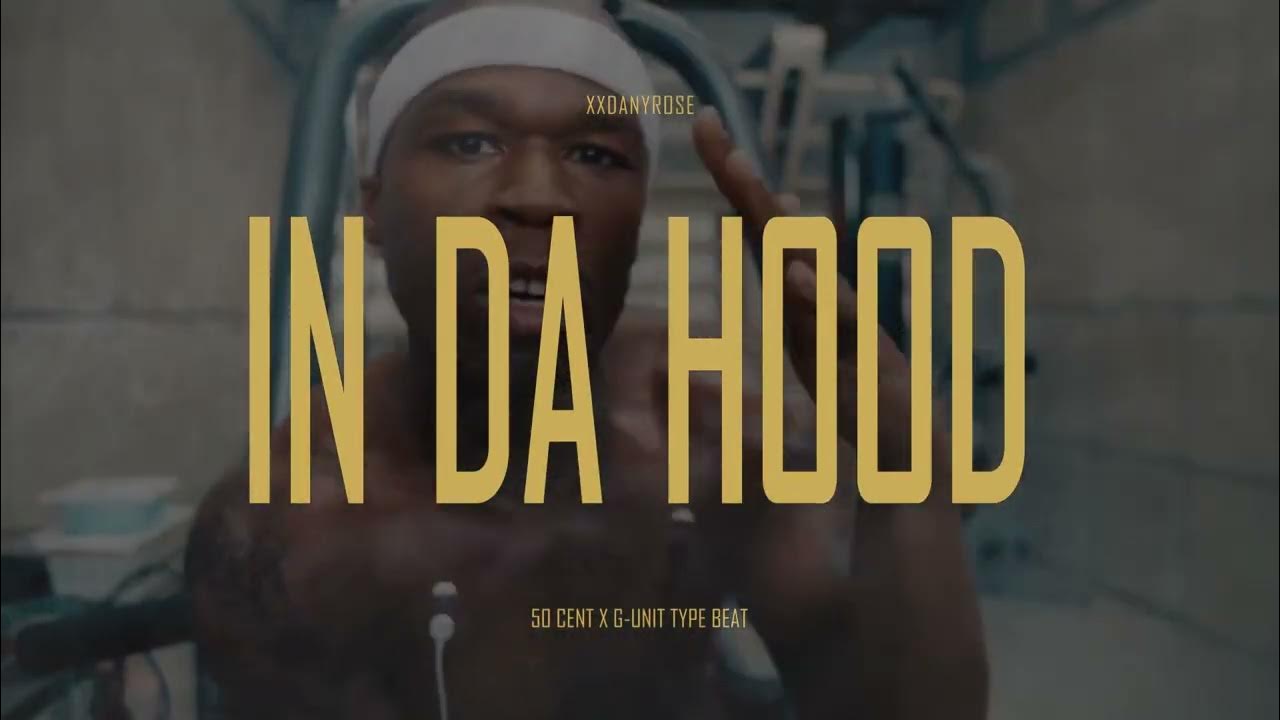 FREE 50 Cent X G Unit X 2000s Type Beat 2023 In Da Hood prod By free-50-cent-x-g-unit-x-2000s-type-beat-2023-in-da-hood-prod-by