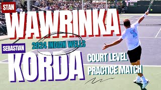 Stan Wawrinka v. Seb Korda - Court Level Practice Match | 2024 Indian Wells | 4K