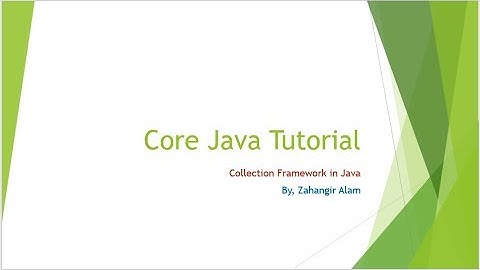 42. Core Java- Collection framework basic (Bangla Tutorial)