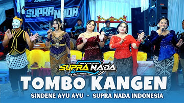TOMBO KANGEN ALL SINDEN SUPRA NADA INDONESIA - REMBO AUDIO