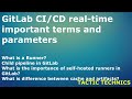 GitLab CICD real time important terms and parameters