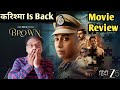 Brown movie review| karishma kapoor| Zee 5