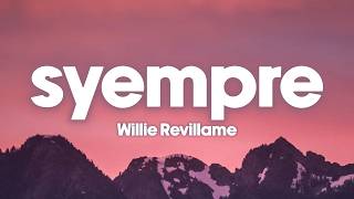 Willie Revillame - Syempre (Lyrics)