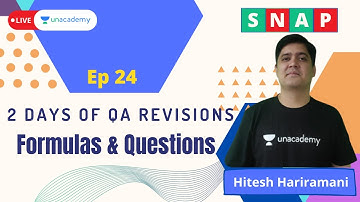 SNAP 2021 | 2 Days of QA Revisions | Quantitative | Hitesh Hariramani | Unacademy CATalyst