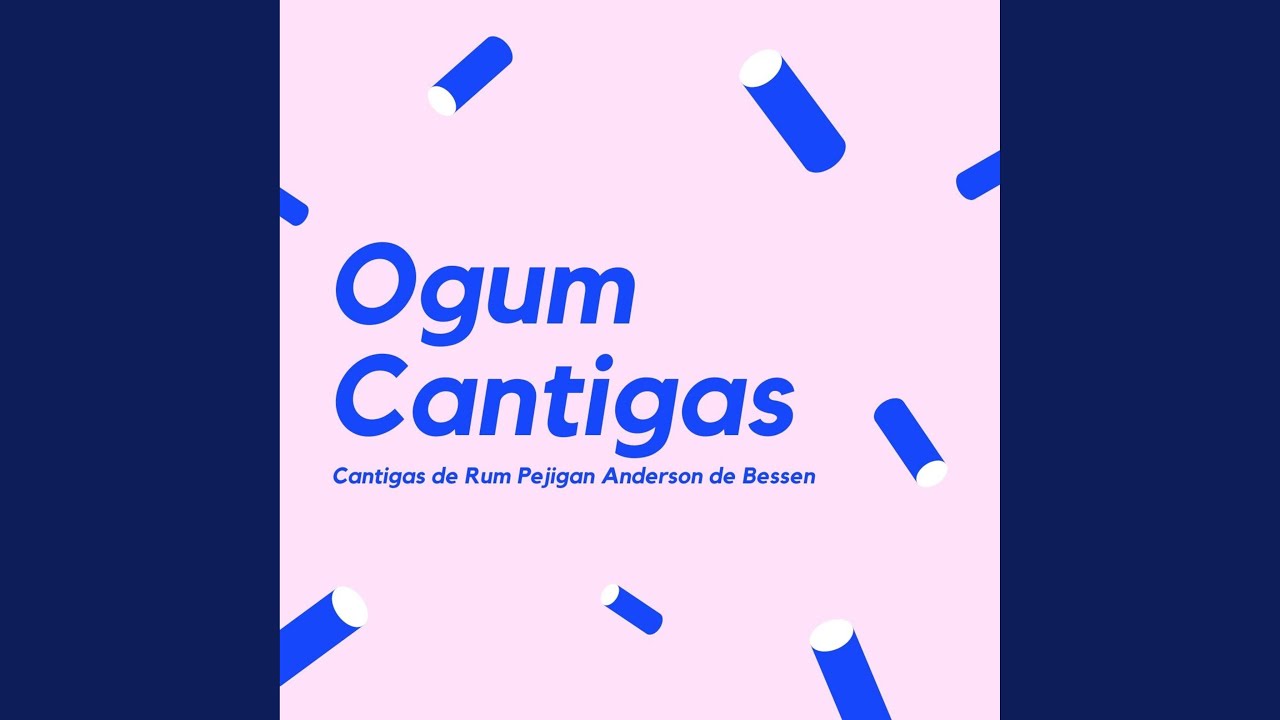 Ogum Cantigas