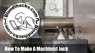 Let's Make Machinist Jacks