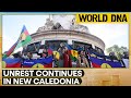 New Caledonia protest continues, country experiences 6th night of unrest | WION World DNA