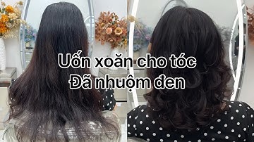 Hướng dẫn mọi người uốn tóc nhuộm đen sao cho căng sóng