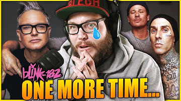 This got me good... blink-182 - ONE MORE TIME (Reaction/Review)