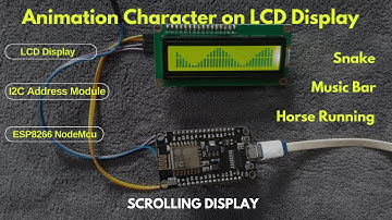 ESP8266 NodeMcu with 16x2 I2C LCD Display | Animation Display | Scrolling Display | I2C Address Find