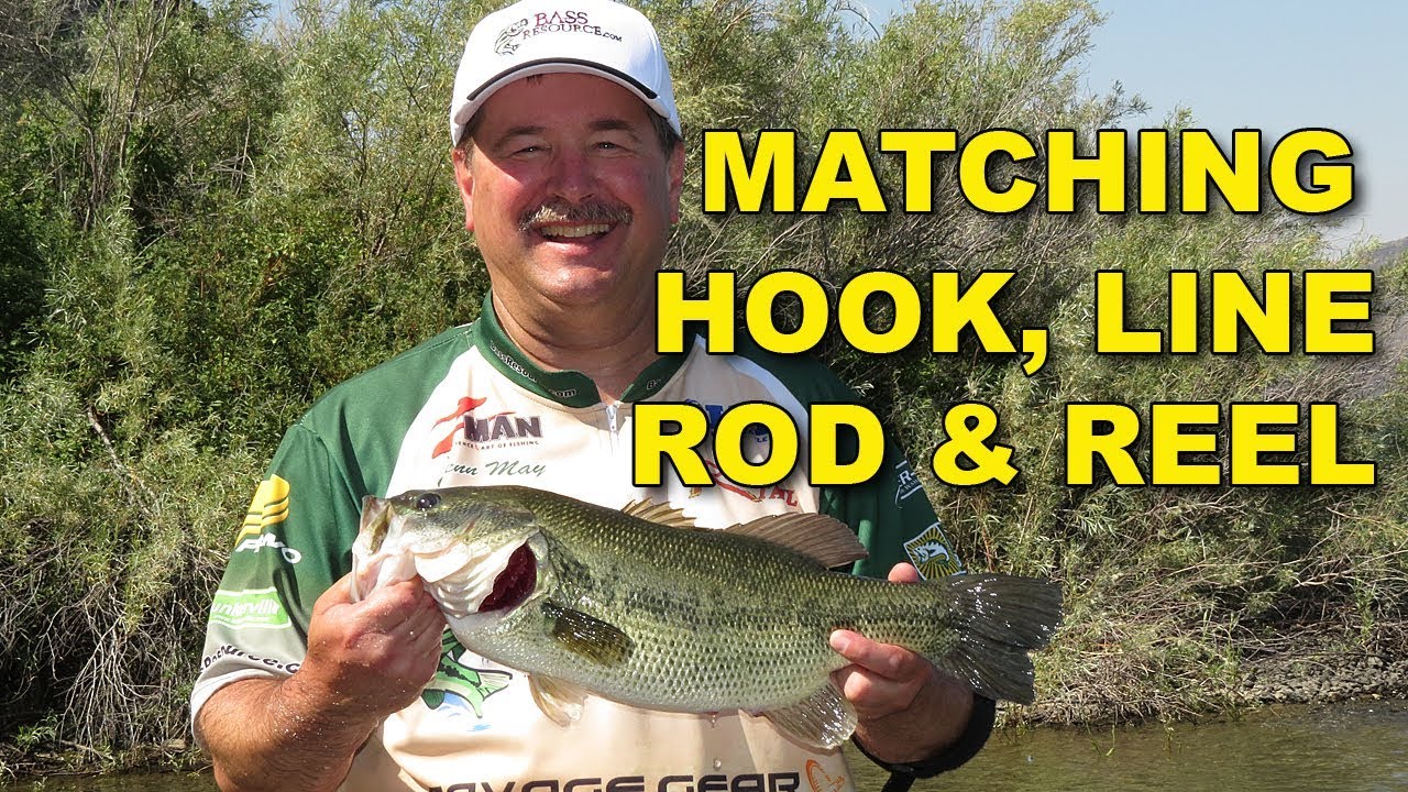 Matching Rod, Reel, Line, and Hook Bass Fishing YouTube