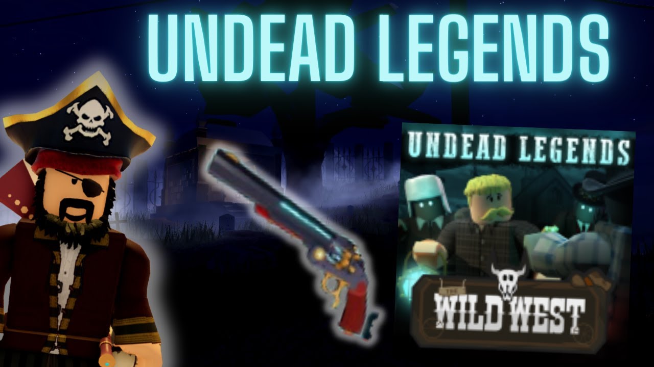Undead Legends Showcase (Model 3 Lightning) - The Wild West ROBLOX