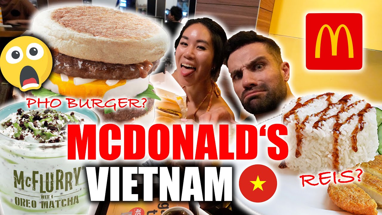 McDonald's VIETNAM, SUPPE als BURGER & REIS?🤣