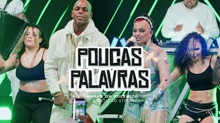 MC MARI E OH POLÊMICO - POUCAS PALAVRAS (DVD VERSÃO BRASILEIRA) DG & BATIDÃO STRONDA