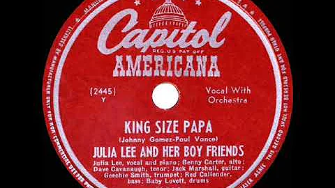 1947 Julia Lee - King Size Papa (#1 R&B hit)