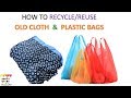 Plastic bag recycling | Old cloth recycling  (Unique idea )  || Best out of waste