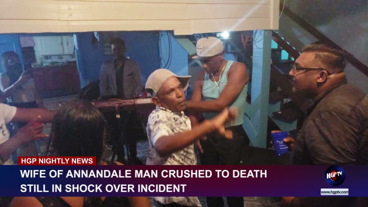 WIFE OF ANNANDALE MAN CRUSHED TO DEATH STILL IN SHOCK OVER INCIDENT