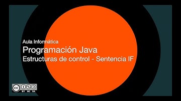 Programación Java - Estructuras de control - Sentencia IF