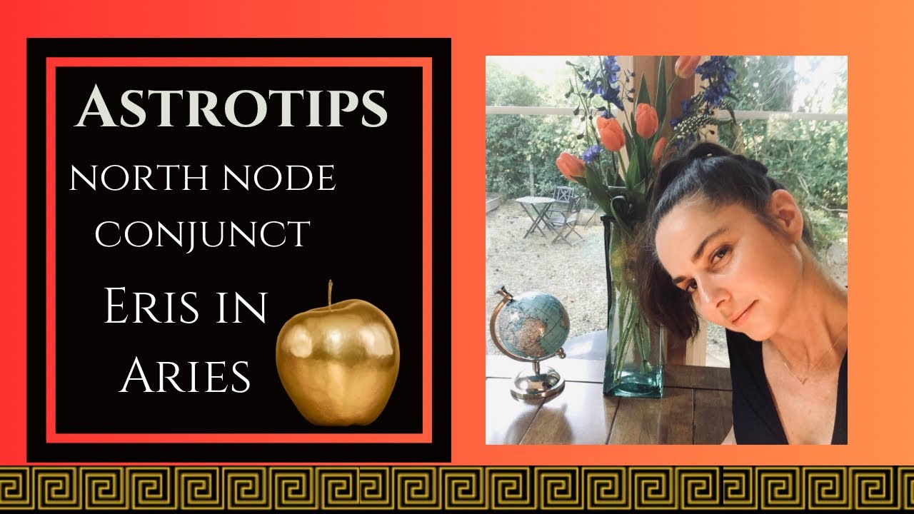 NORTH NODE CONJUNCT ERIS IN ARIES ♈️ 🌟 astrotips eris 
