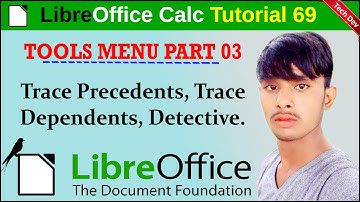 LibreOffice calc tutorial 69 || Detective  || tools menu part 3 || in hindi || by dev || th