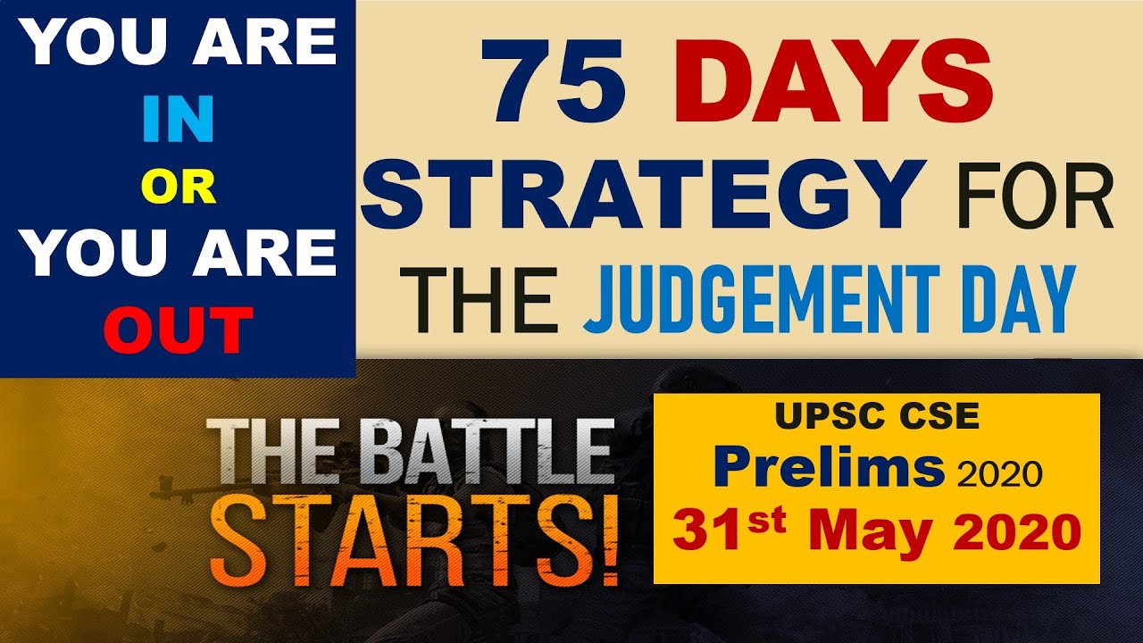 UPSC CSE 2020 : 75 Days Detailed Plan and Motivation for Prelims battle ...