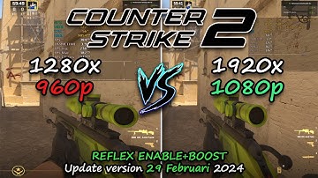 CS2 1280x960p VS 1920x1080p  With NVIDIA Latency Analyzer : Patch 29/Feb/24