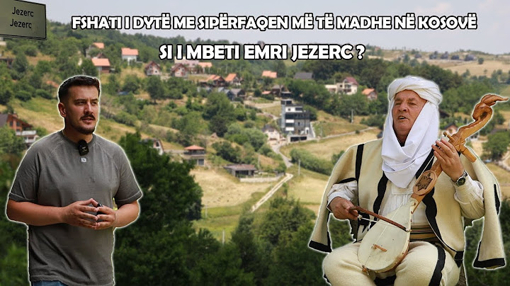 N'VOTËR ME VALIN- Nga pluhuri i luftës, në hijeshi të turizmit, njihuni me historinë e Jezercit
