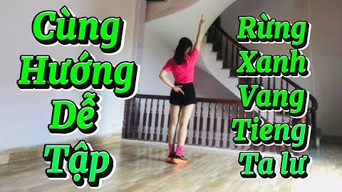 CÙNG HƯỚNG ! RỪNG XANH VANG TIẾNG TA LƯ ❤️