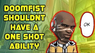 Doomfist Shouldnt Have A One Shot Ability
