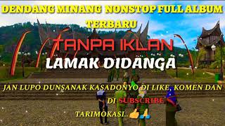 DENDANG MINANG terbaru TANPA IKLAN, nonstop full album