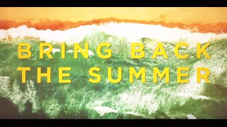 Rain Man - Bring Back The Summer (feat. Oly) [Lyric Video]