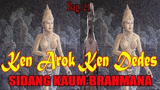 KEN AROK KEN DEDES Part 21