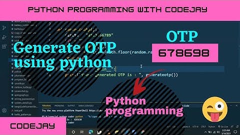 Generate OTP using python | python se otp kaise generate kare | codejay | python programming
