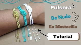 DIY Como Realizar Pulsera de Nudo en Mostacilla    Tutorial