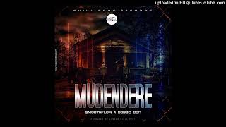 Smoothflow x Dobba Don - Mudendere(chill spot records)