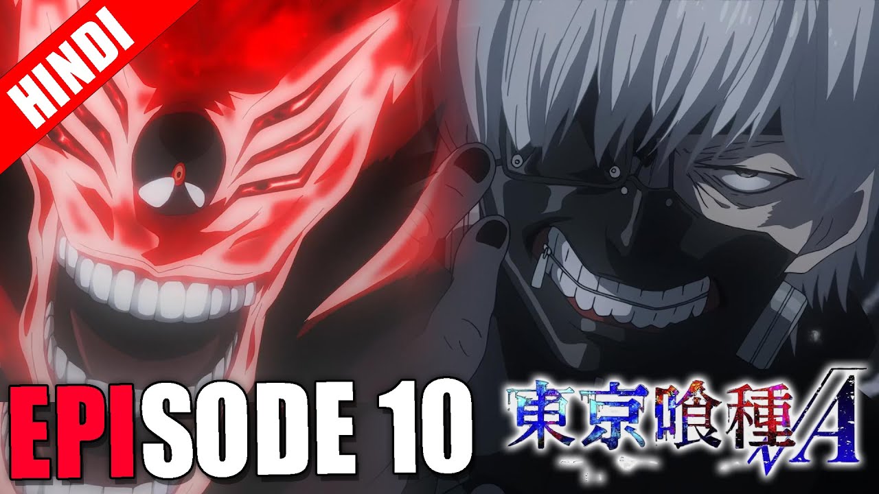 Tokyo Ghoul Season 2 Episode 10