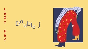 Lazy Day - Double j (official video)
