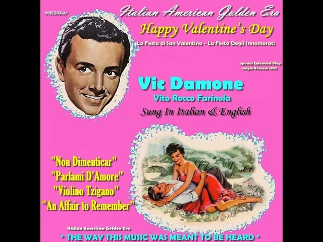 VIC DAMONE - VALENTINE'S DAY ITALIAN AMERICAN MEDLEY 1 (Belli Canzoni) class=
