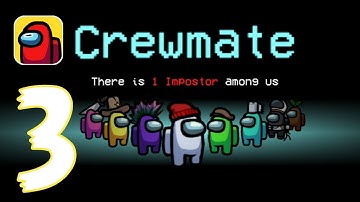 Among Us - Mobile Gameplay Walkthrough Part 3 Crewmate ( Android, iOS )