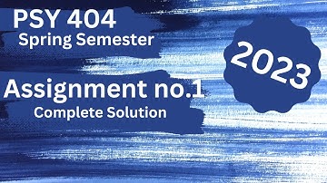 Assignment no 1 PSY404 Spring Semester 2023