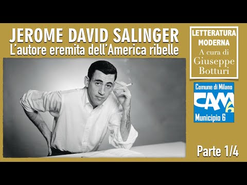 Jerome David Salinger: l&rsquo;autore eremita dell&rsquo;America ribelle. Parte 1/4