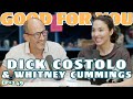 DICK COSTOLO | Good For You Podcast with Whitney Cummings | EP 149