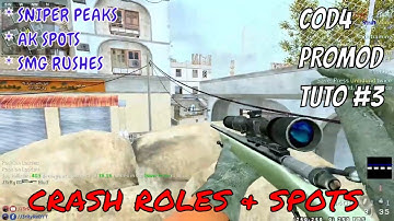 CoD4 Promod - CRASH Roles and Spots - Tutorial #3