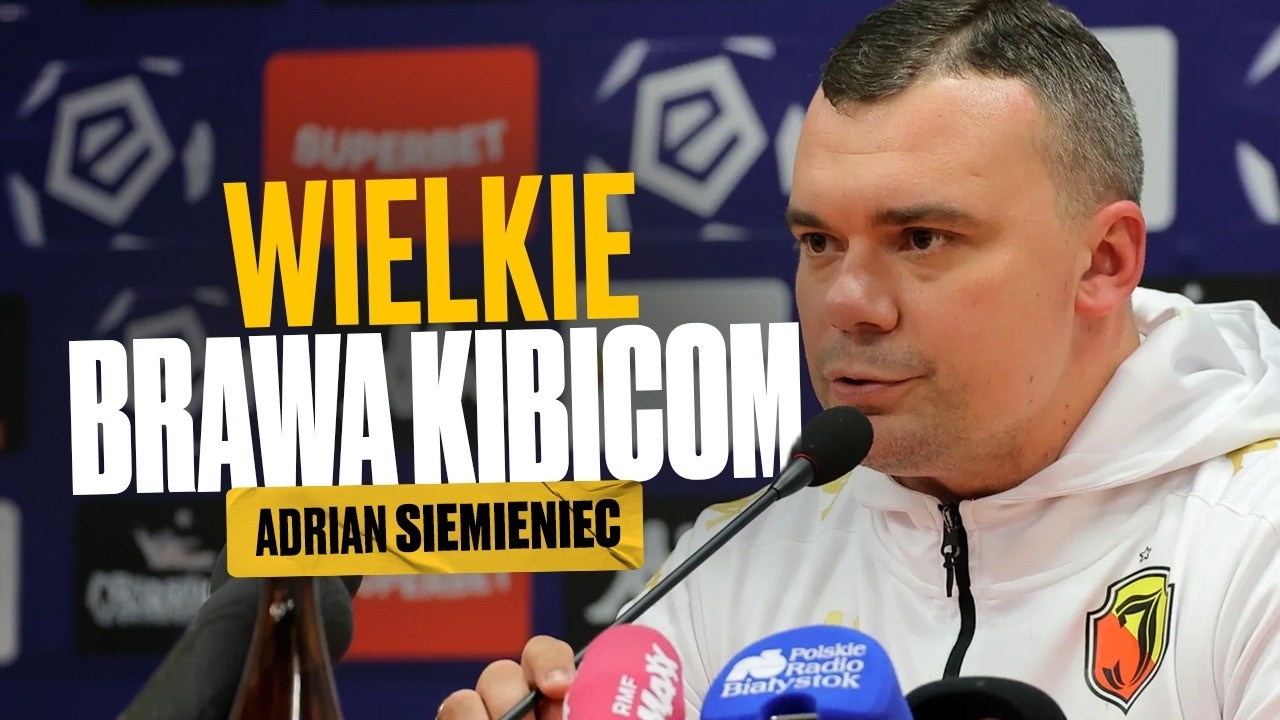 KONFERENCJA PO MECZU #JAGLEG A. SIEMIENIEC: WIELKIE BRAWA KIBICOM
