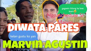DIWATA PARES Marvin Agustin may schedule Kay Diwata