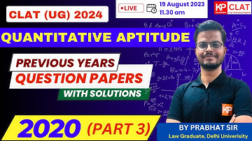 [PART 3] CLAT (UG): PYQs 2020 Previous Years