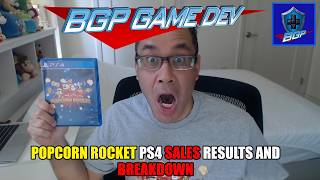 Popcorn Rocket PlayStation 4 PS4 Physical Sales Results and Breakdown -   BGP Game Dev