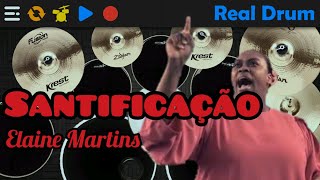 Real Drum!_🎶Santificação- Elaine Martins 🎶