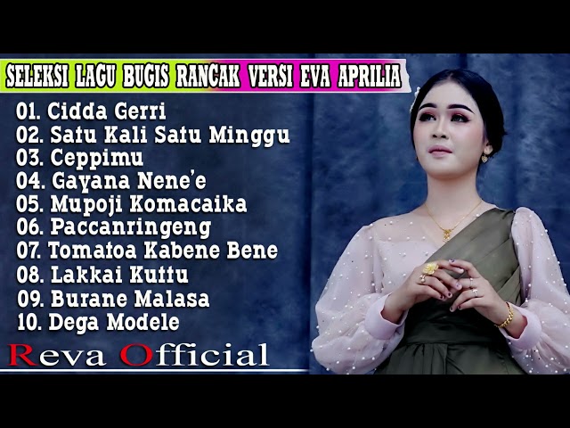 🔰SELEKSI LAGU BUGIS RANCAK VERSI EVA APRILIA PUTRI,,Mantap banget di putar saat di perjalanan... class=