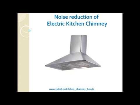 How To Reduce Kitchen Chimney Noise